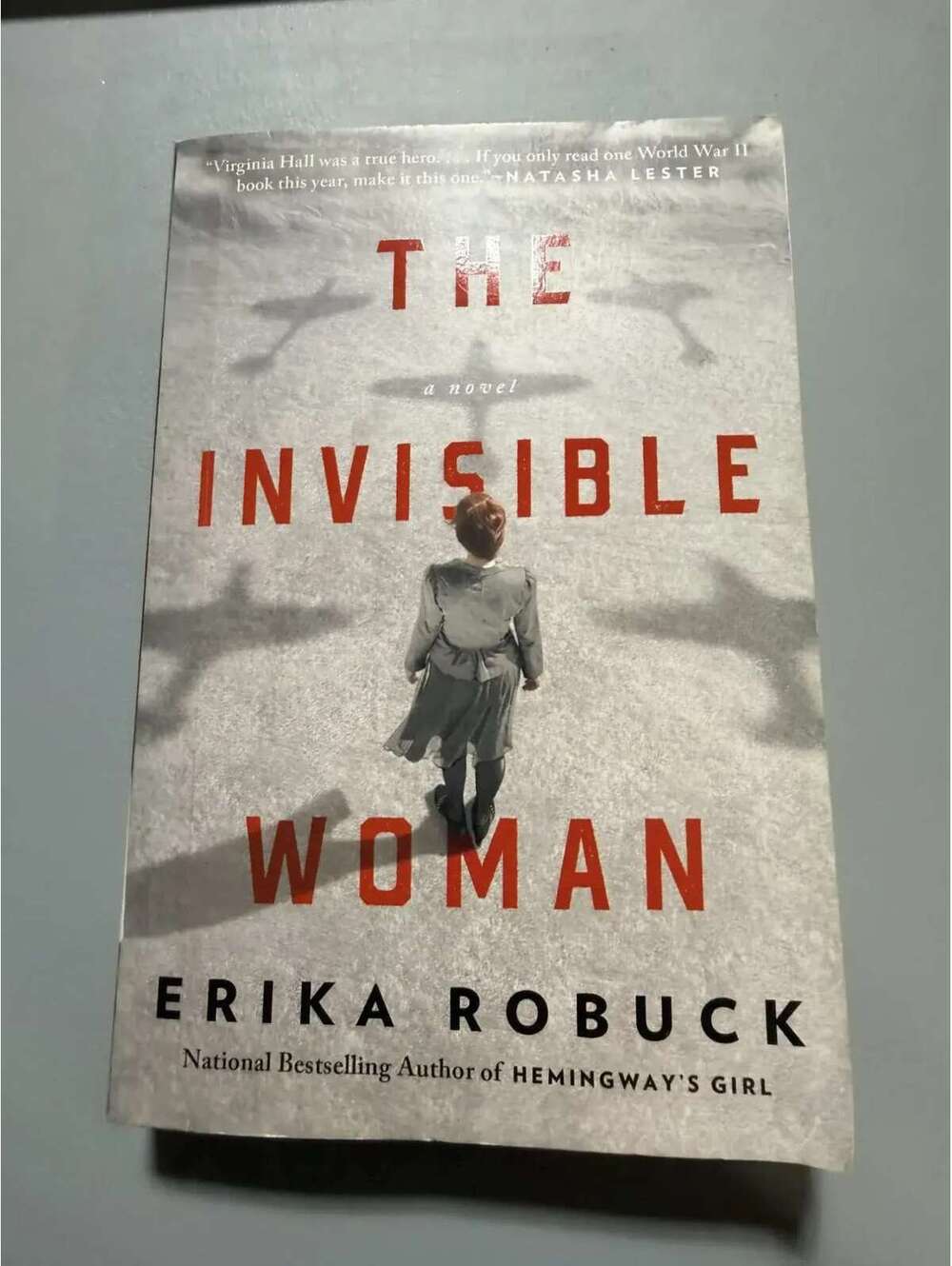 The Invisible Woman by Erika Robuck - First Edition 2021